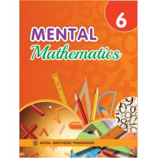 Goyal Mental Mathematics Class VI 