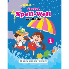 Goyal Graded Spellwell Wordbook Class I