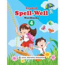 Goyal Graded Spellwell Wordbook Class IV 