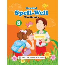 Goyal Graded Spellwell Wordbook Class VIII 