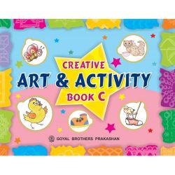 Goyal Creative Art and Activity Book C