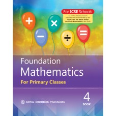 Goyal Foundation Mathematics For Primary Classes Class IV 