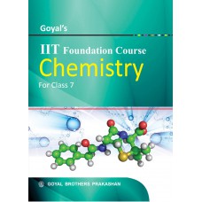 Goyal IIT Foundation Course Chemistry Class VII