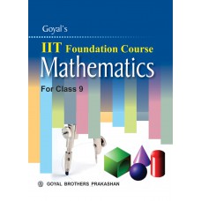 Goyal IIT Foundation Course Mathematics Class IX