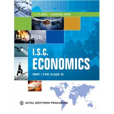 Goyal I.S.C. Economics Part I Class XI