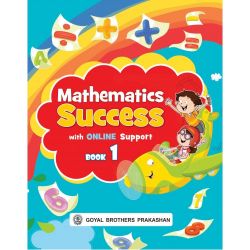 Goyal Mathematics Success Class I 