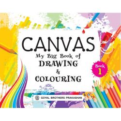 Goyal Canvas  My Big Book of Drawing and Colouring Class I