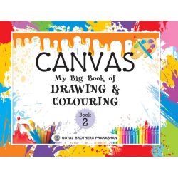 Goyal Canvas  My Big Book of Drawing and Colouring Class II 
