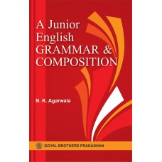 Goyal A Junior English Grammar and Composition NK Aggarwala