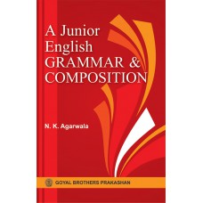 Goyal A Junior English Grammar and Composition NK Aggarwala