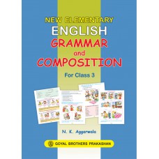 Goyal New Elementary English Grammar and Composition Class III 