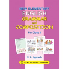 Goyal New Elementary English Grammar and Composition Class IV 