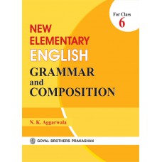 Goyal New Elementary English Grammar and Composition Class VI 