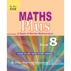 Goyal Math Plus - A Book Of Mental Mathematics Class VIII 