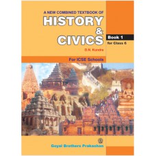 Goyal A New Combined Text Book of History and Civics Class VI 