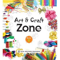 Goyal Art and Craft Zone Class VIII