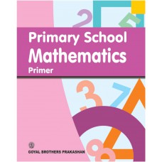 Goyal Primary School Mathematics Primer 