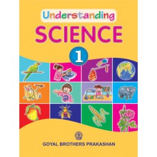 Goyal Understanding Science For Class I