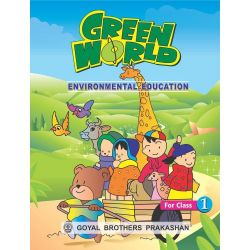 Goyal Green World - Environmental Education For Class I