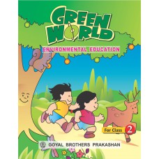 Goyal Green World - Environmental Education Class II 