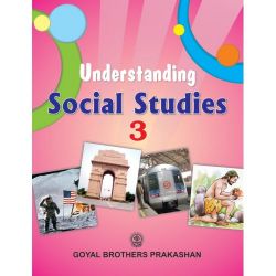 Goyal Understanding Social Studies Class III 