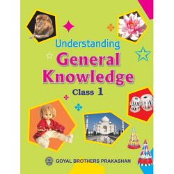 Goyal Understanding General Knowledge Class I