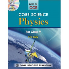 Goyal Core Science  Physics Class IX