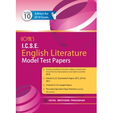 Goyal I.C.S.E. English Literature Model Test Papers Class X