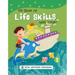 Goyal My Book of Life Skills with Values Class II 