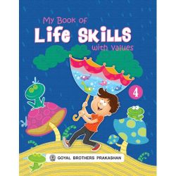 Goyal My Book of Life Skills with Values Class IV 