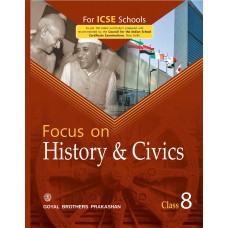 Goyal Focus on History and Civics Class VIII