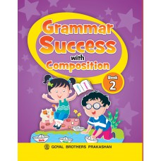 Goyal Grammar Success With Composition Class II 