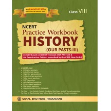 Goyal NCERT Practice Workbook History (Our Past-III) Class VIII 