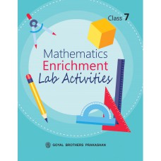Goyal Mathematics Enrichment Lab Activities Class VII 