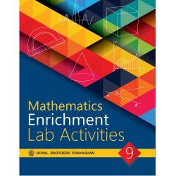 Goyal Mathematics Enrichment Lab Activities Class IX