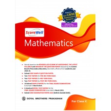 Goyal Scorewell Mathematics Class X