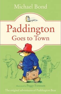 Harper PADDINGTON GOES TO TOWN