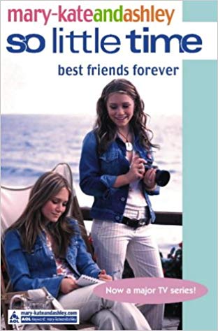 Harper MARY KATE AND ASHLEY SO LITTLE TIME BEST FRIENDS FOREVER