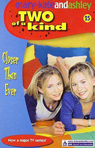 Harper MARY KATE AND ASHLEY TWO OF A KIND CLOSER THAN EVER