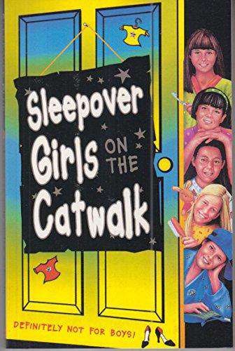 Harper SLEEPOVER GIRLS ON THE CATWALK