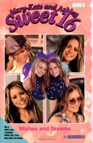 Harper MARY KATE AND ASHLEY SWEET 16 WISHES AND DREAMS