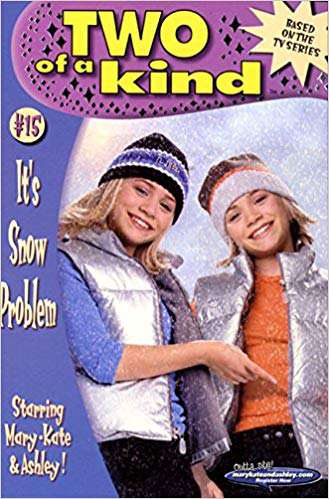 Harper MARY KATE AND ASHLEY TWO OF A KIND ITS SNOW PROBLEM