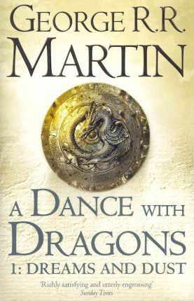 Harper A DANCE WITH DRAGONS 1 : DREAMS AND DUST