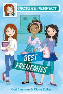 Harper PICTURE PERFECT #3: BEST FRENEMIES