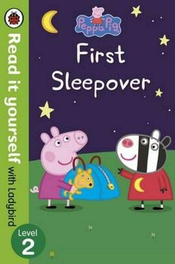 Ladybird Peppa Pig: First Sleepover - Read It Yourself with Ladybird