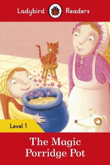 PENGUIN Magic Porridge Pot ? Ladybird Readers Le