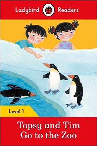 PENGUIN Topsy and Tim: Go to the Zoo ? Ladybird