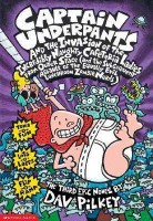 SCHOLASTIC CAPTAIN UNDERPANTS: THE INVASION OF THE INCREDIBLY NAUGHTY