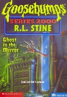 SCHOLASTIC GOOSEBUMPS GHOST IN THE MIRROR