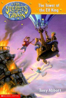 SCHOLASTIC THE SECRETS OF DROON THE TOWER OF THE ELF KING